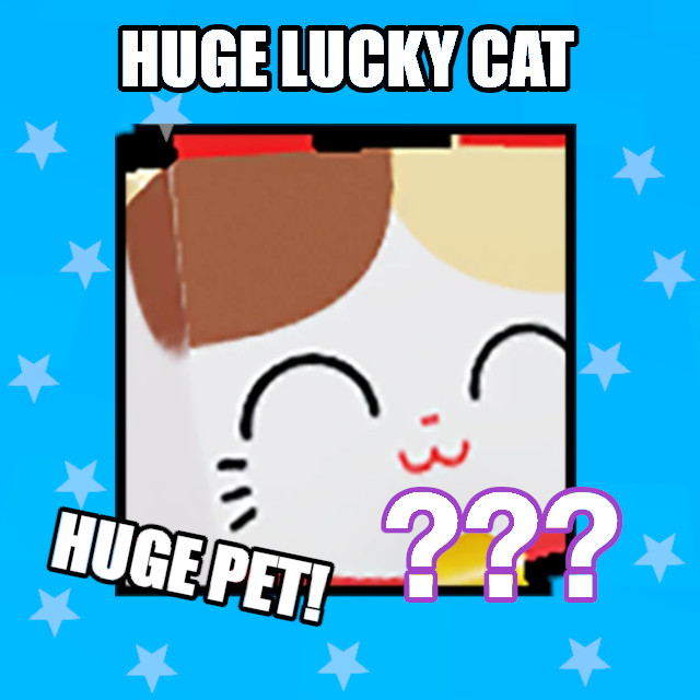 Huge Lucky Cat Pet Simulator X