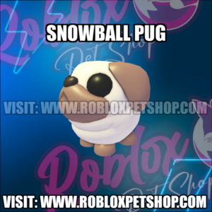 Snowball Pug NO POTION Adopt Me Snowball Pug NO POTION Adopt Me